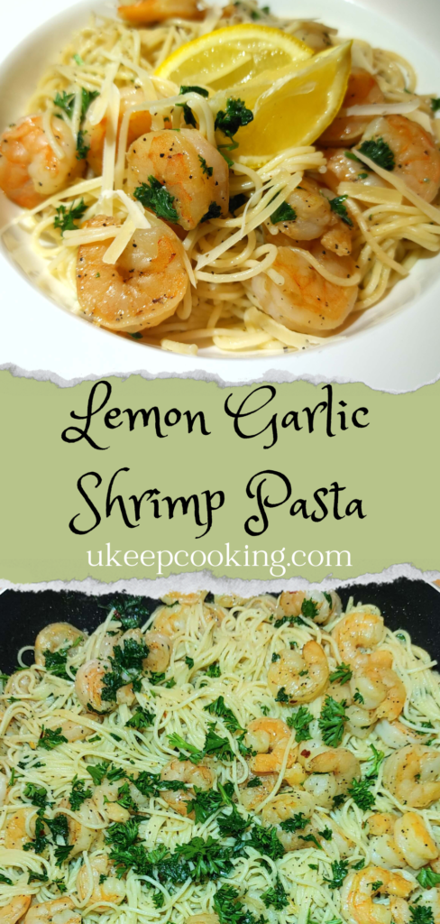 Lemon Garlic Shrimp Pasta - U Keep Cooking